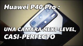 La cámara móvil DEFINITIVA DEL 2020 pero Sin Google | HUAWEI P40 PRO Review