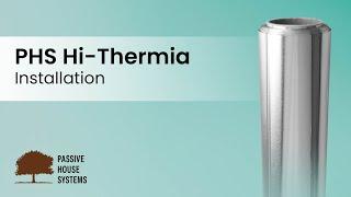 PHS Hi-Thermia | Airtight Membrane Installation