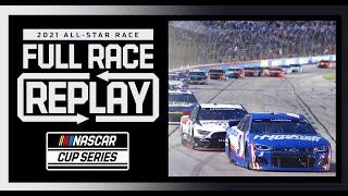 2021 NASCAR All-Star Race From Texas Motor Speedway | NASCAR Cup Series Full Race Replay