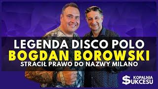 Bogdan Borowski - jak stracił prawo do nazwy Milano