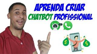 Aprenda como criar chatbot profissional e ganhe dinheiro