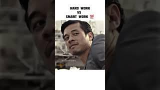 Smart work is better than Hard work