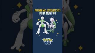 MEGA MEWTWO ¡LOS POKEMON MAS ESPERADOS DE 2023!  #pokemongo