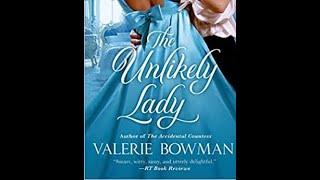 The Unlikely Lady by Valerie Bowman Audiobook