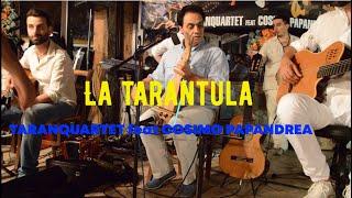 #51.La tarantula-TARANQUARTET feat COSIMO PAPANDREA