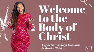 Welcome to the Body of Christ - A Special Message from MB Magazine