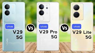 vivo V29 vs vivo V29 Pro vs vivo V29 Lite