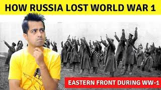 Ep#9: Eastern Front in World War 1 in Hindi: Russia vs Central Powers | Russian Revolution 1917