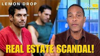 LEMON DROP |  Real Estate Brothers Charged for Trafficking