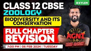 Class 12 CBSE Zoology | Biodiversity and Its Conservation - Full Chapter Revision | Xylem CBSE 1 &12