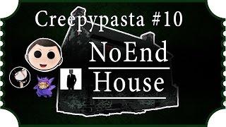 Creepypasta German | NoEnd House  Übersetzer: Noel1603