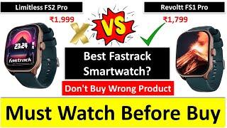 Fastrack Limitless FS2 Pro Smartwatch vs Fastrack Revoltt FS1 Pro Smartwatch Compare || Best Watch