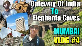 Elephanta Caves Mumbai | Gateway of India | Elephanta Caves By Boat| Mumbai Vlog 4 #gatewayofindia