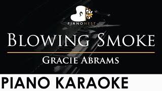 Gracie Abrams - Blowing Smoke - Piano Karaoke Instrumental Cover with Lyrics
