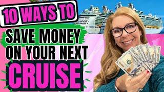 PAY LESS to CRUISE | 10 Cruise Saving Tips you want to know