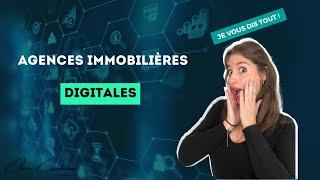  Agences immobilières digitales: avantages et différences avec les agences immobilières classiques.