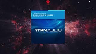 James Kitcher - Everything Changed (Spectral Remix) [TITAN AUDIO]