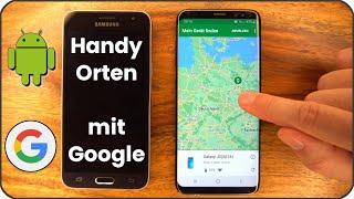 Handy orten mit Google  Handysuche verloren suchen & finden Android Handyortung ️