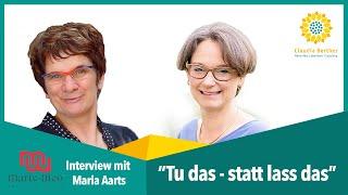 Interview mit Maria Aarts: «Tu das - statt lass das»