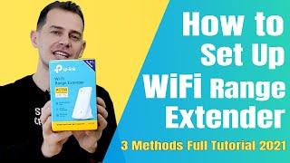 How to Setup Wi-Fi Extender (3 Methods) - Tutorial 2021