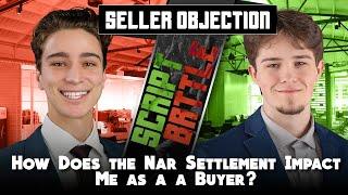 "How does the NAR Statement impact me as a buyer?" - Real Estate Script Battle