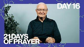 21 Days of Prayer | Day 16 | Billy Burton