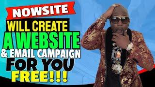 Nowsite Will Build You a Custom Website & 3 Day Email Campaign Free!