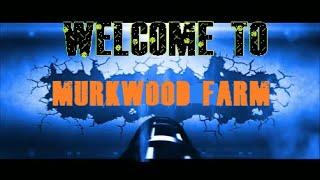 WELCOME TO MURKWOOD FARM