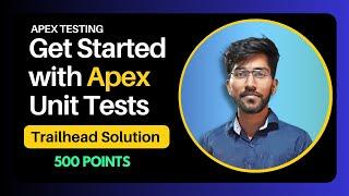 Get Started with Apex Unit Tests Trailhead | Apex Testing | Techlok Salesforce