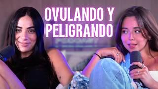 OVULANDO Y PELIGRANDO | LAS BOTARGAS PODCAST | ROCIO GÓMEZ TURNER | LUCIA LLAMAS