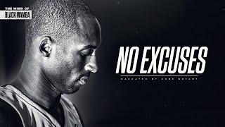 THE MIND OF KOBE BRYANT - NO EXCUSES