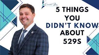 5 Things You Didn’t Know About 529s