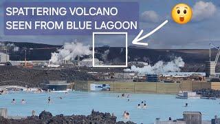 Blue Lagoon reopens, just a few km away from erupting volcano, which is visible from the spa! 03.06