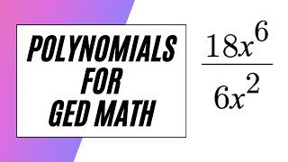 Polynomials on GED Math!