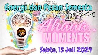 Energi dan Pesan Semesta Hari Ini Semua Zodiak. Sabtu, 13 Juli 2024 