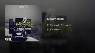 El Barrientos V1 - Comando Exclusivo (Vídeo Oficial 2019)