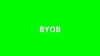 what is the meaning of BYOB