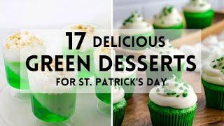 17 Green Desserts For St Patrick's Day! #sharpaspirant #stpatricksday #green #dessertideas #food