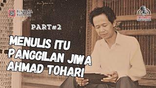 Menulis itu Panggilan Jiwa Ahmad Tohari