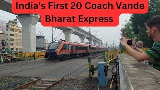 India's First "20 Coach" Vande Bharat Express Trial Run #indianrailways #vandebharatexpress