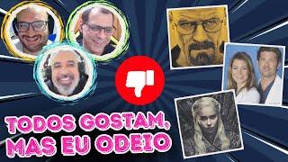 DEU TRETA: filmes e séries que todos GOSTAM, mas eu ODEIO