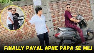 Finally Payal Apne Papa Se Mili | ​⁠​⁠@YashalsVlogs