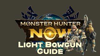 Monster Hunter Now - Basic Light Bowgun Guide