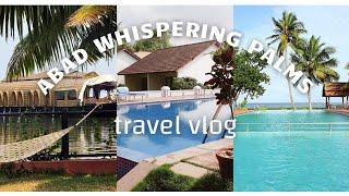 Abad Whispering Palms  | Resort   | Kumarakom 