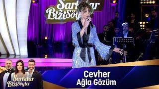 Cevher - AĞLA GÖZÜM