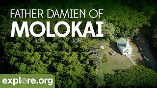 Father Damien of Molokai | Explore Films