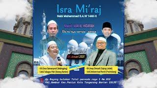  LIVE ISRA MI'RAJ MASJID AL HIDAYAH 4  RAJAB 1446 H KP. DOYONG BULAKAN || SABTU 4 JAN 2025