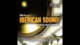 DJ Chus e Ceballos This Is... Iberican Sound! Vol. 2