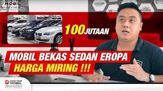 Pilihan Mobil Bekas Sedan Eropa Tahun 2000an Harga 100 Jutaan - Dokter Mobil Indonesia