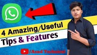 4 Amazing and useful WhatsApp tricks || Asad technical ||